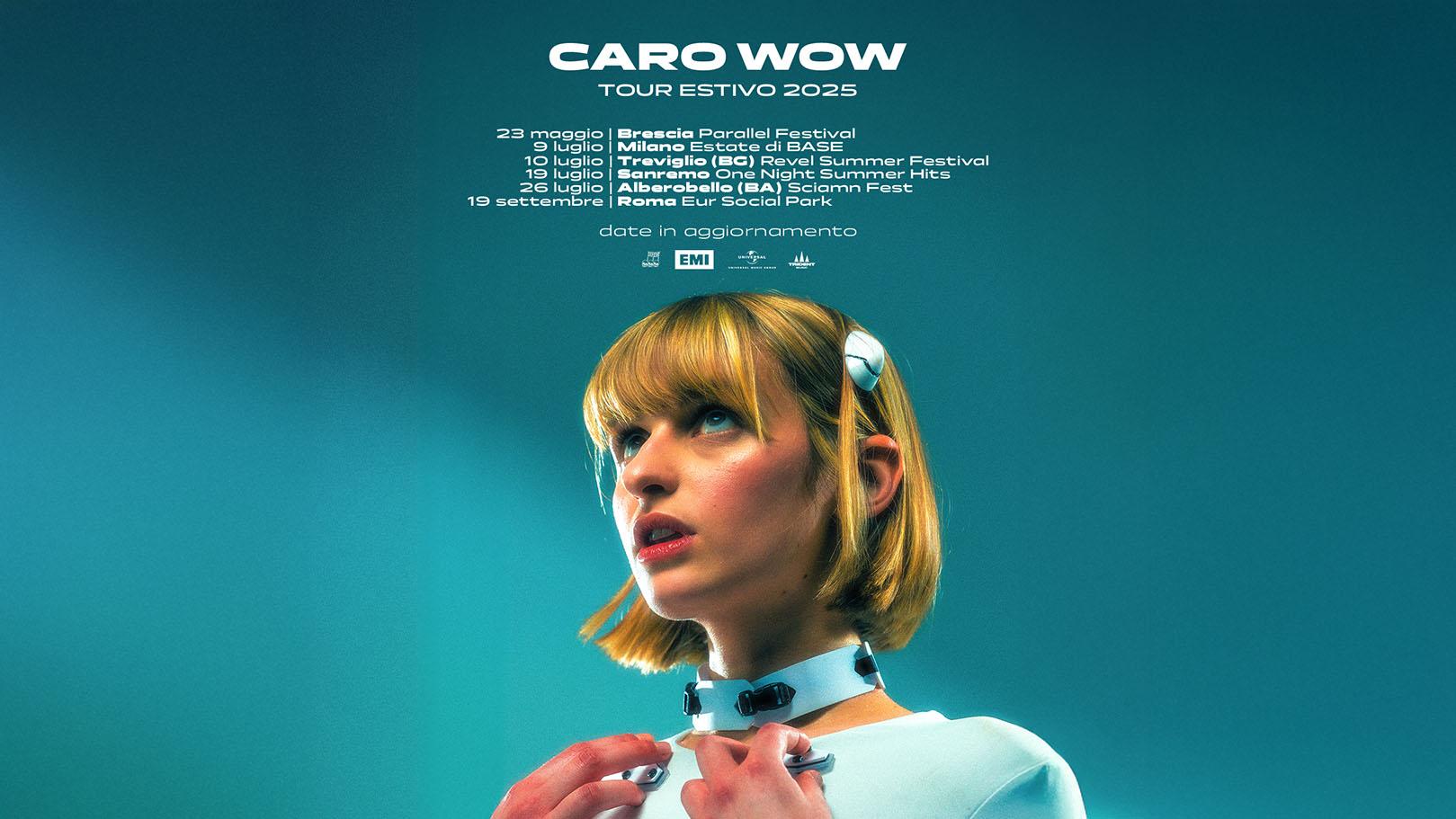 Caro Wow Tour Estivo 2025