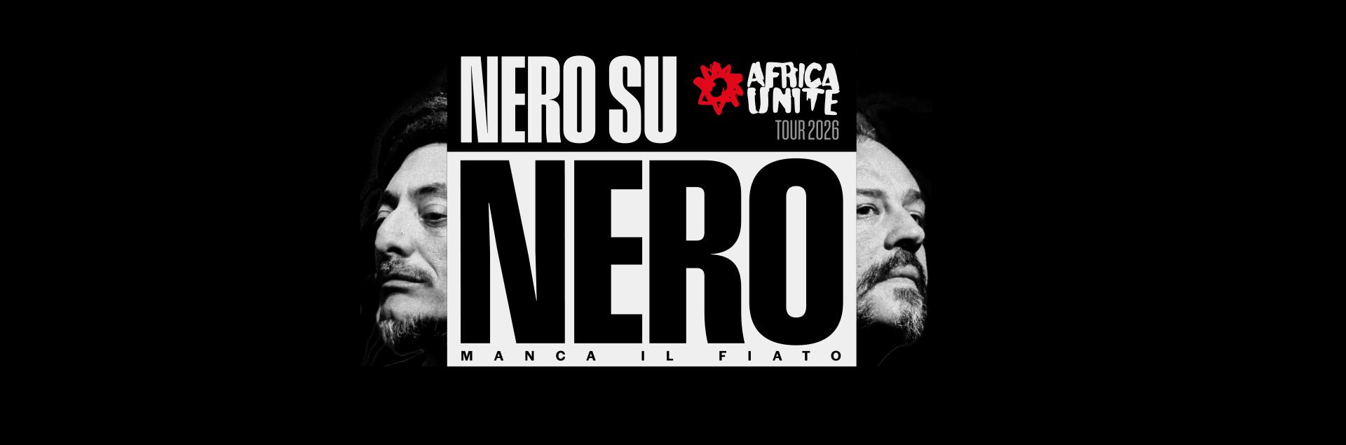 NERO SU NERO, MANCA IL FIATO TOUR 2026