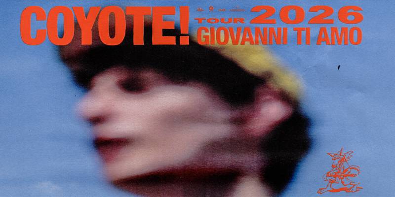 Giovanni Ti Amo - COYOTE! Tour