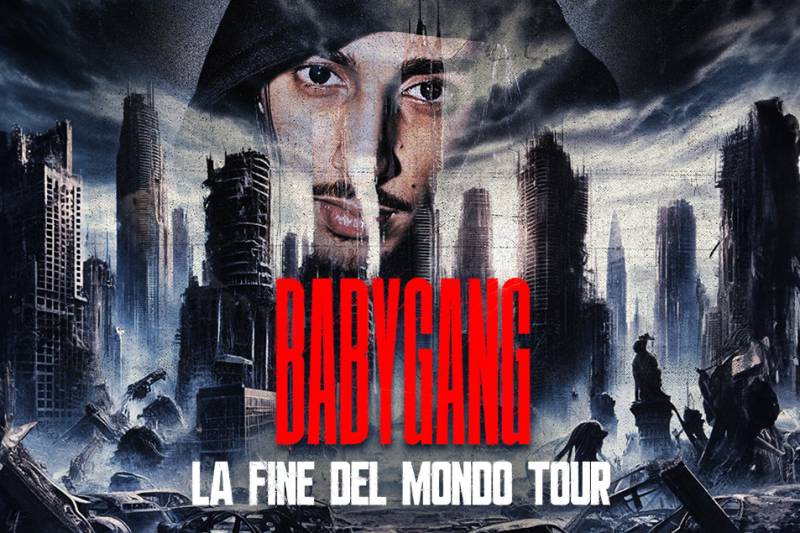 Baby Gang - La Fine del Mondo Tour
