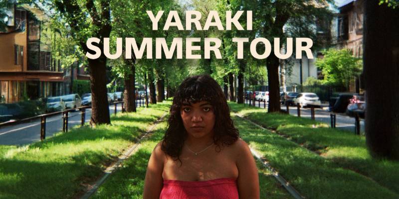 Yaraki - Yaraki Summer Tour