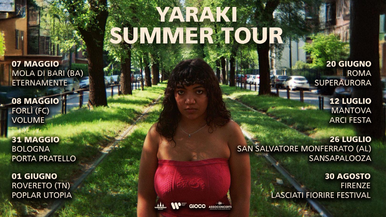 Yaraki Summer Tour