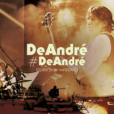 DeAndré#DeAndré: Storia di un impiegato 
