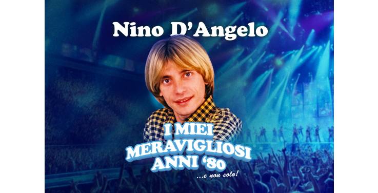 Nino D'Angelo, raddoppiano le date di Bari ed Eboli dopo i sold out